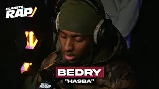 [EXCLU] Bedry - Hasba #PlanèteRap