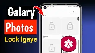 Lock Photos in Samsung Phone | How to Lock Gallery Albums on Samsung