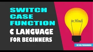 Switch Case in C programming in Hindi | | The Bug Programming