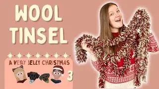 Wool Tinsel - Eco Friendly Reusable Christmas Craft - A Very Jelly Christmas - Day 3