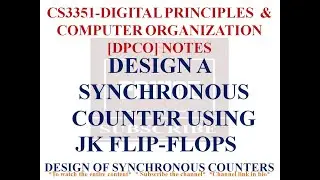 DESIGN A SYNCHRONOUS COUNTER USING JK FLIP-FLOPS | CS3351 DPCO NOTES