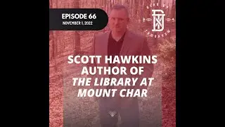 Scott Hawkins- Author of 