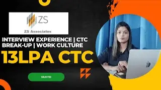 ZS Associates Interview Experience | CTC-Breakup |Company Review | ZS BOA,DAA,BTSA Profile explained