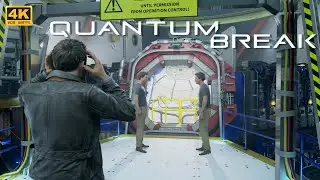 Quantum Break | 4K HDR | 60FPS | PC | ULTRA | GEFORCE RTX | GAMEPLAY