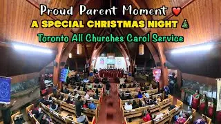 Proud Parent Moment ❤️ | My Kid Performs at Toronto All Churches Christmas Carol Service