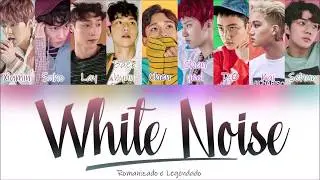 EXO - White Noise (Rom/Legendado)