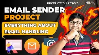 🚀  Email Project | Everything about handling Email in production | Spring Boot  [Part1] [Hindi]