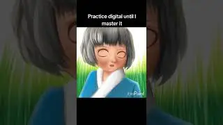 Practice Digital Art until i master it #foryou #digitalart#practice #hobby #mustwatch#drawing