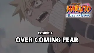 Naruto Rise of a Ninja Walkthrough - Fear
