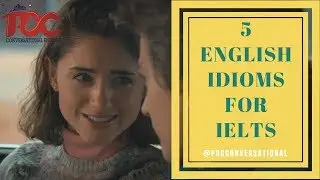 Learn English With Movies & TV Shows Scenes - 5 English Idioms for IELTS (English Subtitles)
