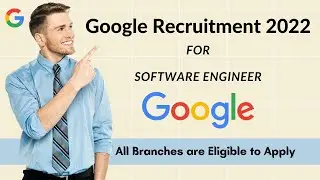 Google Software Engineer Recruitment 2022