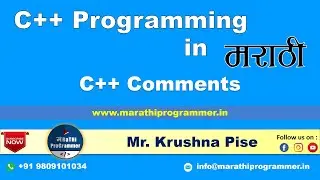 Lecture #28 - Comments in C++ | Marathi | Krushna Pise