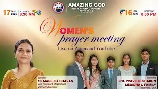 AGIWM Zoom Women's Prayer Meeting | 17 January | Word by Sis. Manjula Charan