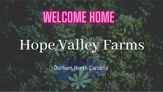 Quick Tour of Hope Valley Farms Community in Durham NC