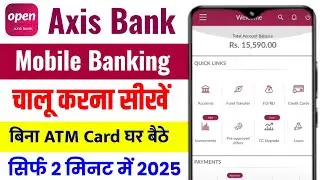Axis Bank Mobile Banking App Ragistration full Process 2025 Axis Bank