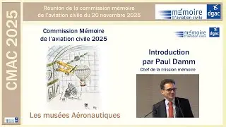 2025 DGAC CMAC c Introduction par Paul Damm vidéo