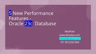 5  New  -Oracle 23c Tuning Features | dbvidya