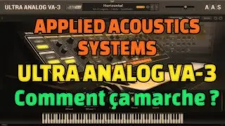 AAS: Ultra Analog VA-3 - Comment ça marche ? [Tuto FR]