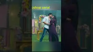 Roshnai serial  new reels ।।🤩🤩❤️#roshnai