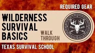 Texas Survival School Wilderness Survival Basics Class Required Gear