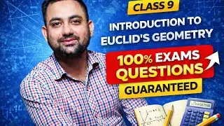 Class 9| Introduction to Euclid's Geometry | Oneshot | Chapter:- 5 | CBSE