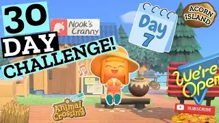 30 Day Challenge Day 7! | 30 Day Challenge ACNH | Animal Crossing New Horizons ACNH