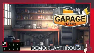 Garage Flipper | Fall 2023 Next Fest Demo Playthrough