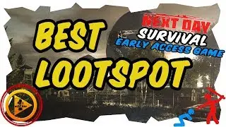 BEST LOOTSPOT SNIPER - Next Day: Survival - How to Loot