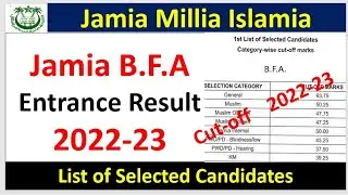 Jamia Millia Islamia B.F.A Entrance Result 2022-23//Cut-off