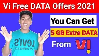 Vi Free Data Offer! Vi Free Internet | Vi Free Data 2021 🔥🔥🔥