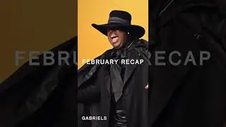 FEBRUARY RECAP