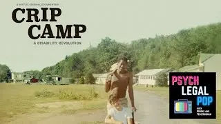 Crip Camp - A Disability Revolution | Ep 248