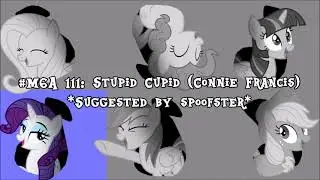 Mane 6 Acapella Episode 111   Stupid Cupid