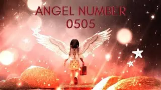 0505 หมายถึงอะไร ? (Angel number)