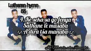Sepedi Lutheran hymn: 55 Fapano se sekgethwa