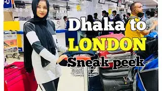 ঢাকা থেকে লন্ডন ! Dhaka To London Travel Vlog sneak peek📸detailed video will be uploaded soon....✈️