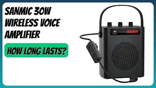 REVIEW (2025): SANMIC 30W Wireless Voice Amplifier. Features