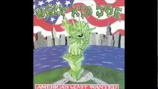 Ugly Kid Joe - Panhandlin Prince