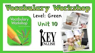 Unit 10 - Vocabulary Workshop (Level Green) 영어 어휘 연습