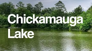 Spotlight on Chickamauga Lake: Visitor's guide, fishing, camping, boat ramps, facts, info and more!