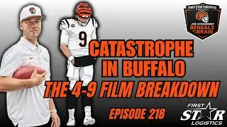 CATASTROPHE IN BUFFALO | The 4-9 Film Breakdown - Bengals On The Brain Episode 218