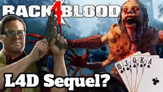 Back 4 Blood: The Game L4D Fans Waited Years For...