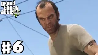Grand Theft Auto V Gameplay Walkthrough Part 6 - Trevor 
