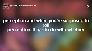 Objection! [r/DMAcademy Advice VII]