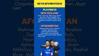 New Zealand vs Afghanistan playing 11