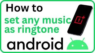 Set ANY Song as Your Ringtone NOW! (Easy Android Guide)