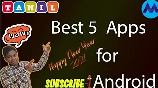 Best 5 apps for android in Tamil || MOTI TECH INFO