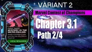 Variant 2 Chapter 3.1 Path 2/4 (Aspect of Evolution Path) - Marvel Contest of Champions