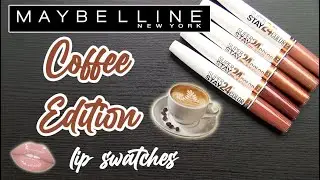 COFFEE EDITION Maybelline SuperStay 24 HR Liquid Lipstick: Lip Swatches & Review