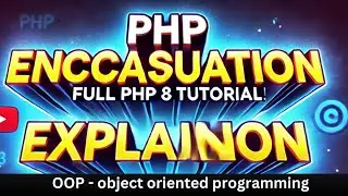 🔥 PHP Encapsulation Explained | Full PHP 8 Tutorial for Beginners 🔥
